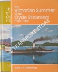 Book cover of The Victorian Summer of the Clyde Steamers (1864 - 1888) / The Golden Years of the Clyde Steamers (1889 - 1914) by PATERSON, Alan J.S. 